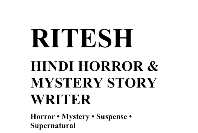 write original hindi horror stories and thriller scripts